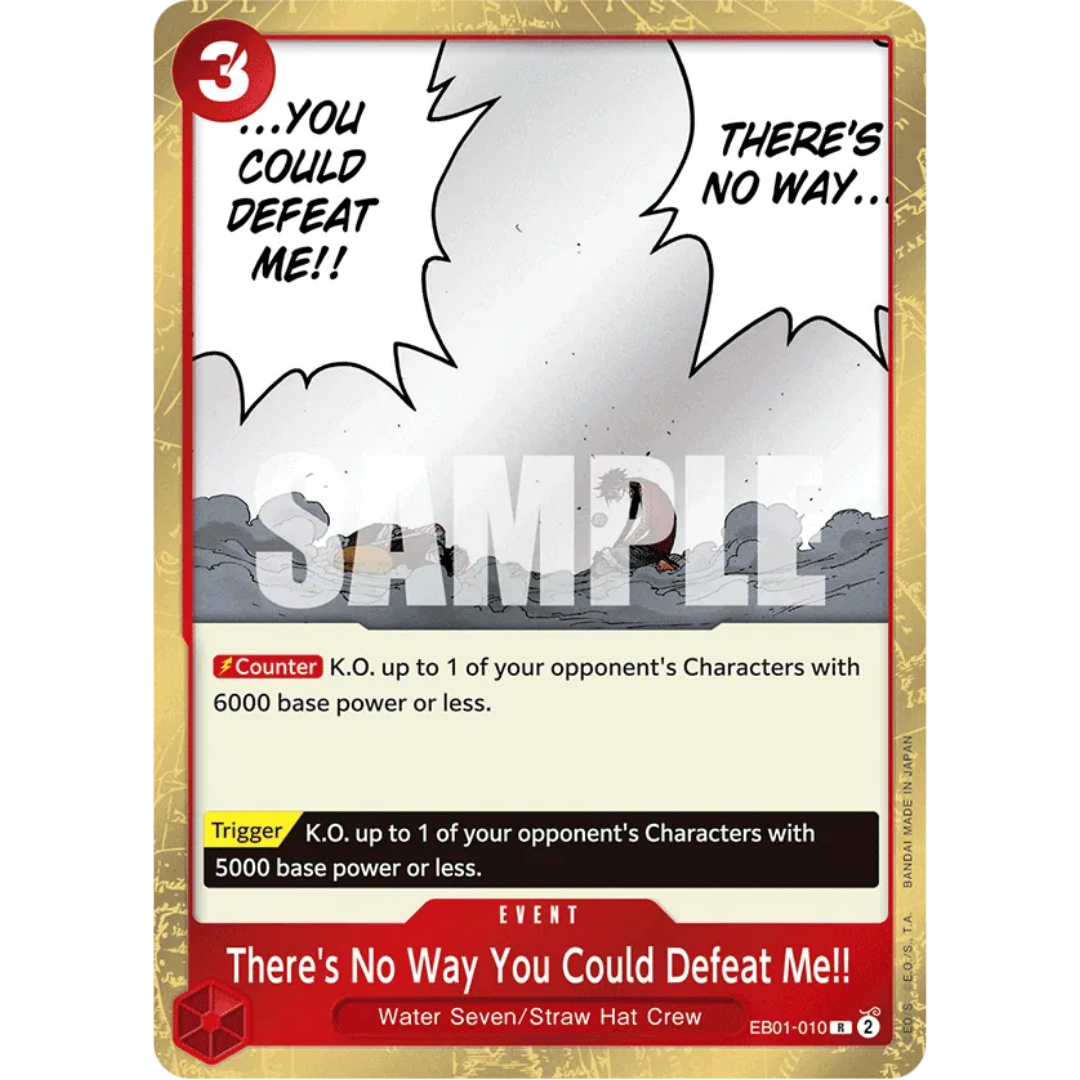 There's No Way You Could Defeat Me!! (EB01-010) - Extra Booster: Memorial Collection Foil