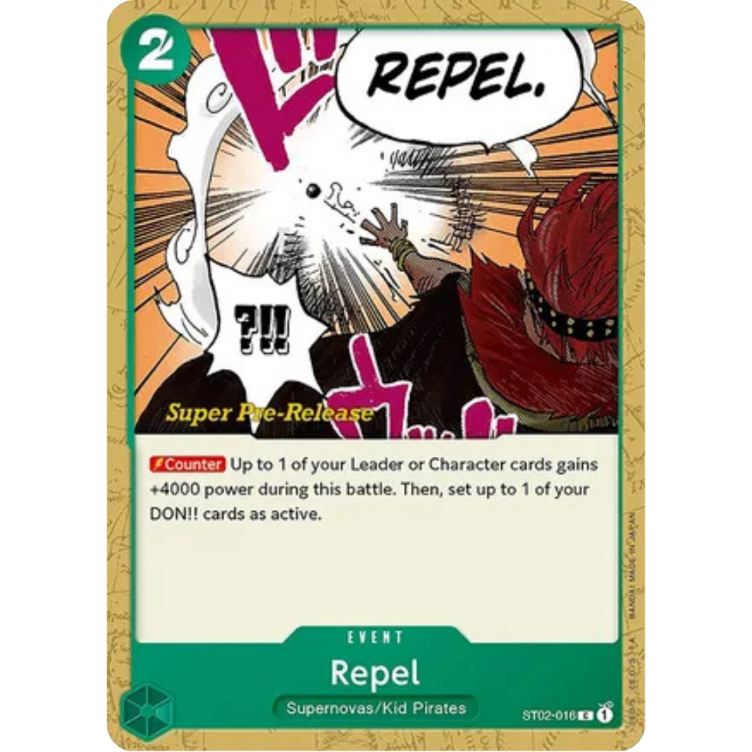 Repel (ST02-016) - Super Pre-Release Starter Deck 2: Worst Generation
