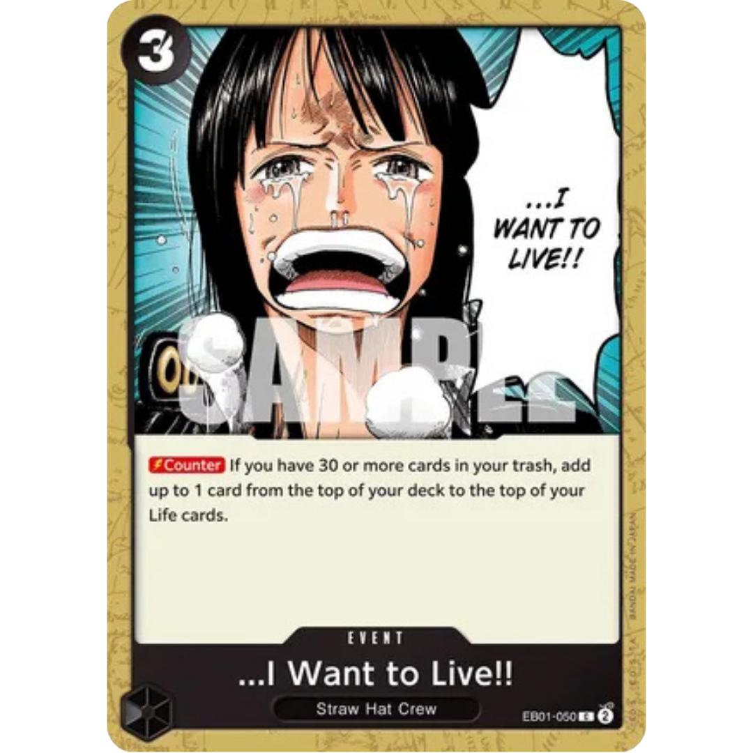 ...I Want to Live!! (EB01-050) - Extra Booster: Memorial Collection