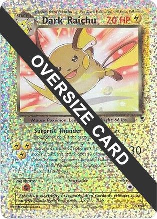 Dark Raichu - S3/S4 (Box Topper)/S4 - Reverse Holofoil Jumbo Cards - Promo