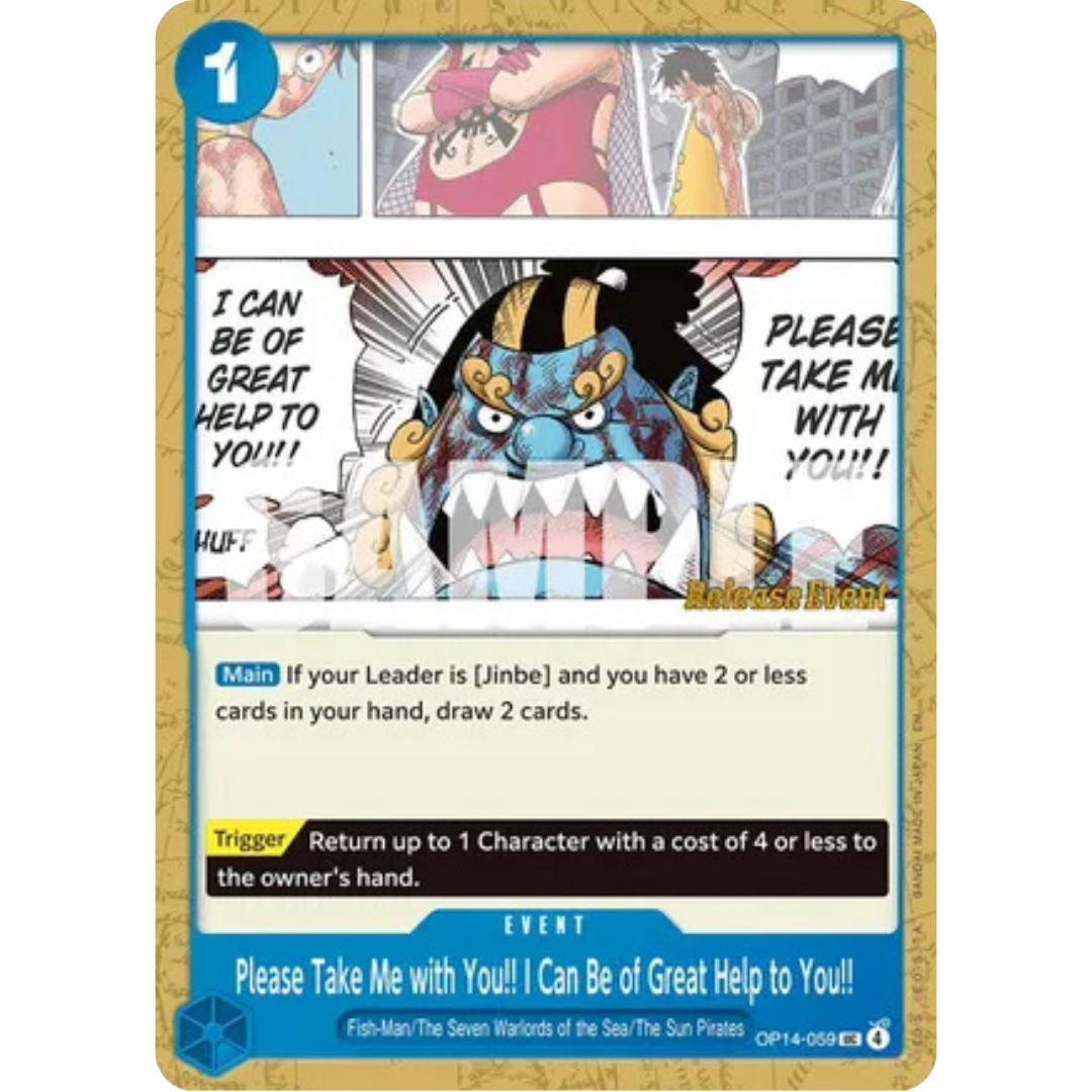 Please Take Me with You!! I Can Be of Great Help to You!! (OP14-059) - The Azure Sea's Seven Release Event Cards