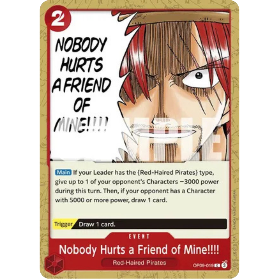Nobody Hurts a Friend of Mine!!!! (OP09-019) - Emperors in the New World