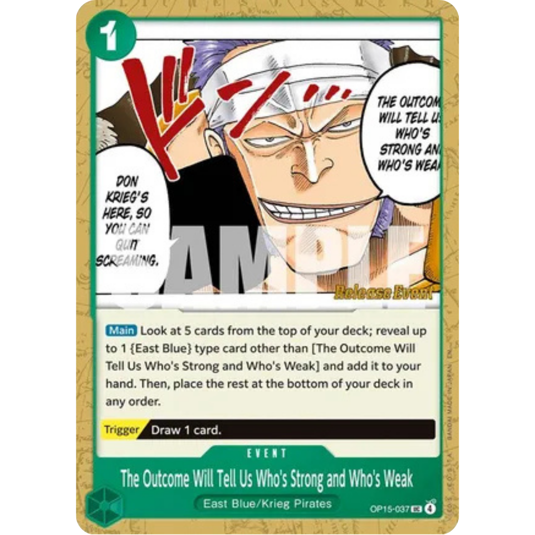 The Outcome Will Tell Us Who's Strong and Who's Weak (OP15-037) - Adventure on Kami's Island Release Event Cards