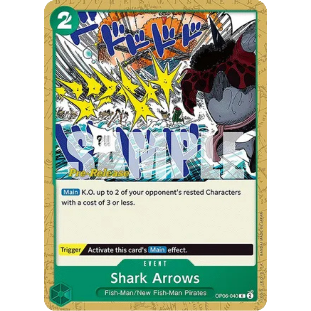 Shark Arrows (OP06-040) - Wings of the Captain Pre-Release Cards