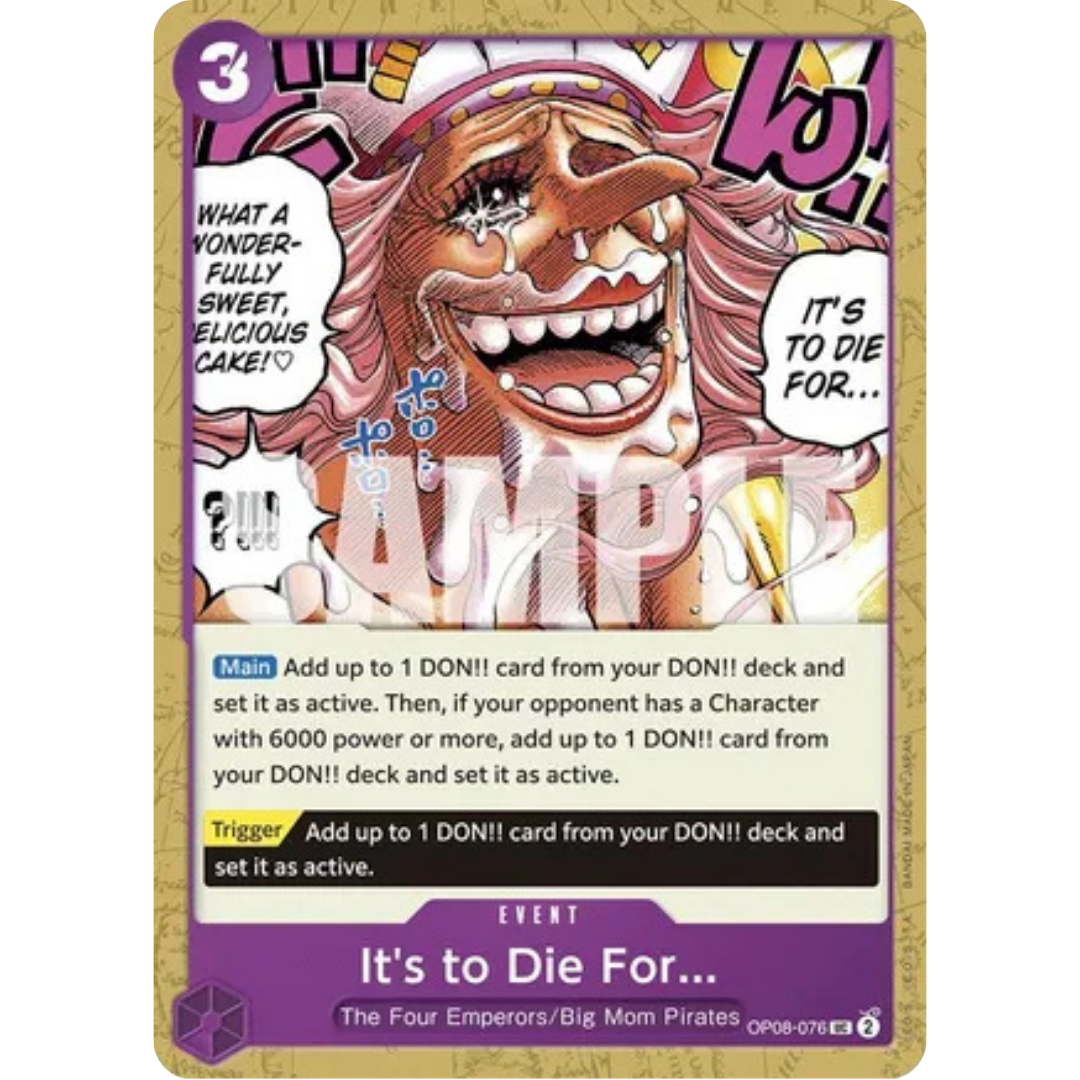 It's to Die For (OP08-076) - Two Legends