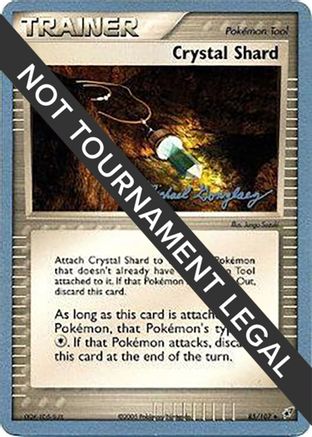 Crystal Shard - 2005 (Michael Gonzalez) 085 World Championship Decks - Uncommon