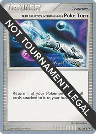 Team Galactic's Invention G-105 Poke Turn - 2010 (Mychael Bryan) 118 World Championship Decks - Uncommon