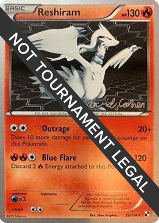 Reshiram - 2011 (David Cohen) 026 World Championship Decks - Rare