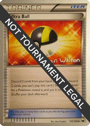 Ultra Ball - 2013 (Ian Whiton) 102 World Championship Decks - Uncommon