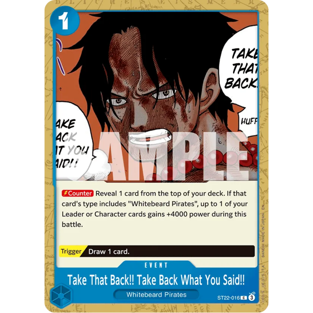 Take That Back!! Take Back What You Said!! (ST22-016) - Starter Deck 22: Ace & Newgate