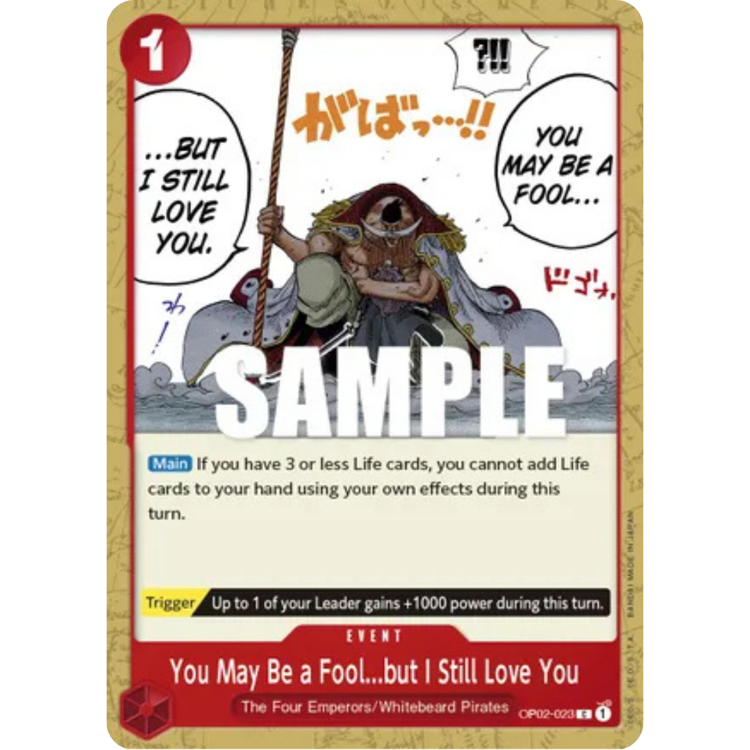 You May Be a Fool...but I Still Love You (OP02-023) - Paramount War