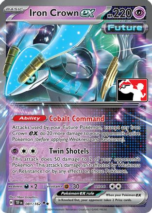 Iron Crown ex 081/162 - Holofoil Prize Pack Series Cards - Double Rare