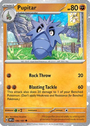 Pupitar 106/197 - Holofoil Miscellaneous Cards & Products - Uncommon