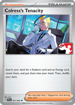 Colress's Tenacity 057/064 - Holofoil Prize Pack Series Cards - Uncommon