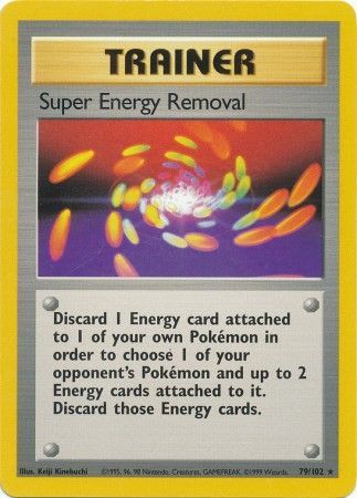 Super Energy Removal 079/102 Base Set - Rare