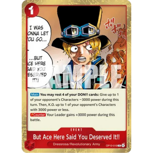 But Ace Here Said You Deserved It!! (OP13-019) - Carrying On His Will Foil