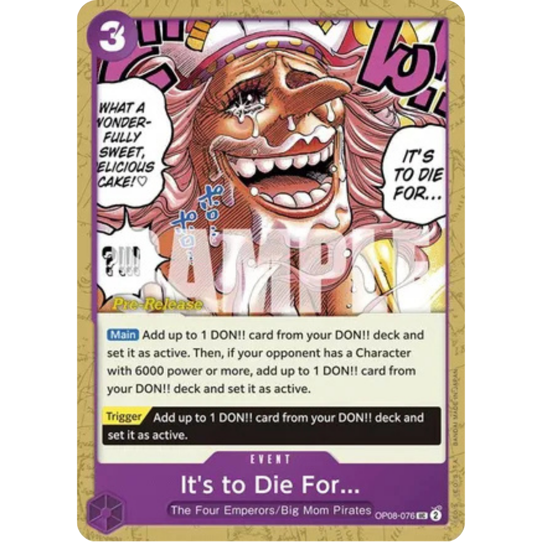 It's to Die For (OP08-076) - Two Legends Pre-Release Cards