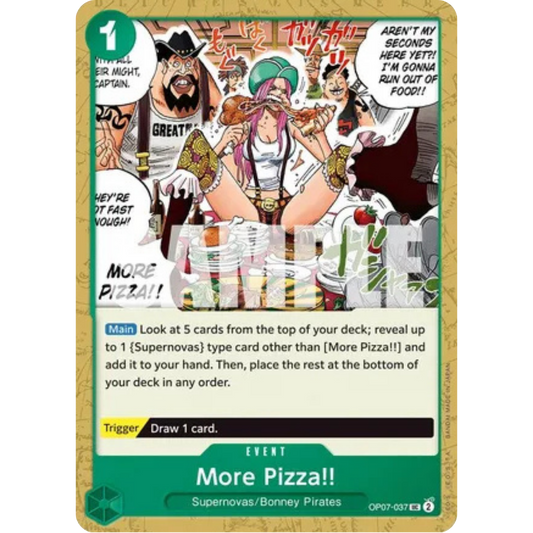 More Pizza!! (OP07-037) - 500 Years in the Future