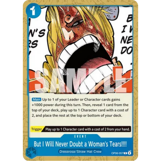 But I Will Never Doubt a Woman's Tears!!!! (OP06-057) - Wings of the Captain
