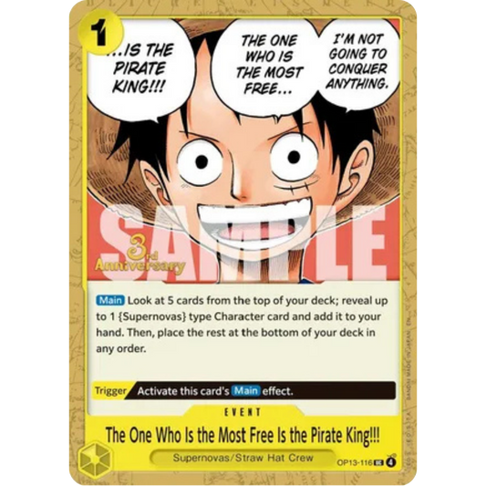 The One Who Is the Most Free Is the Pirate King!!! (OP13-116) - Carrying On His Will: 3rd Anniversary Tournament Cards