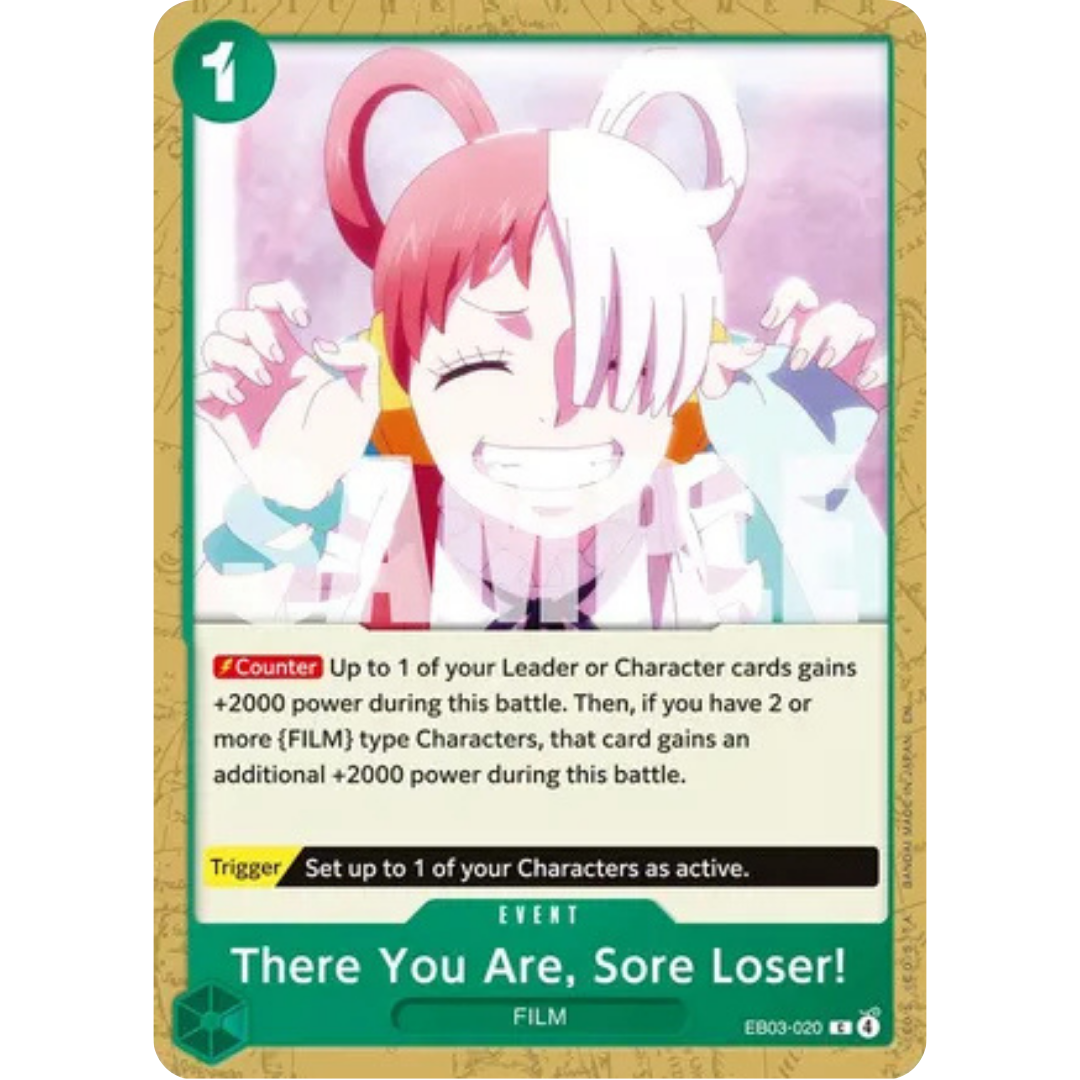 There You Are, Sore Loser! (EB03-020) - Extra Booster: One Piece Heroines Edition