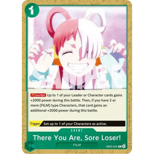 There You Are, Sore Loser! (EB03-020) - Extra Booster: One Piece Heroines Edition