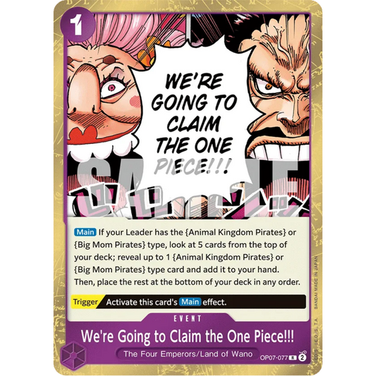 We're Going to Claim the One Piece!!! (OP07-077) - 500 Years in the Future Foil