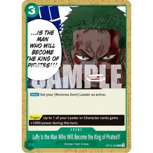 Luffy Is the Man Who Will Become the King of Pirates!!! (OP12-039) - Starter Deck 32: GREEN Roronoa Zoro