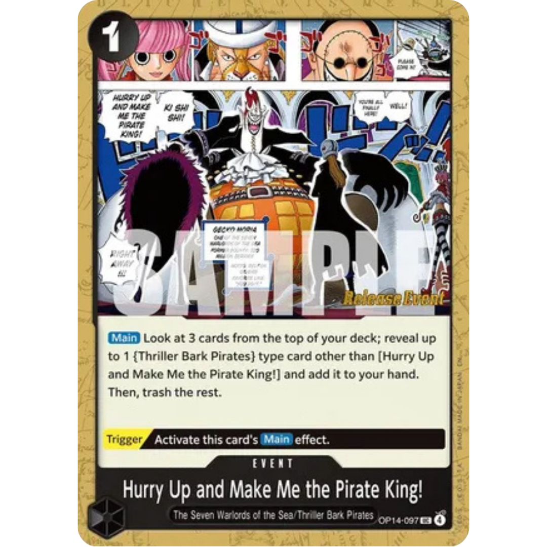 Hurry Up and Make Me the Pirate King! (OP14-097) - The Azure Sea's Seven Release Event Cards