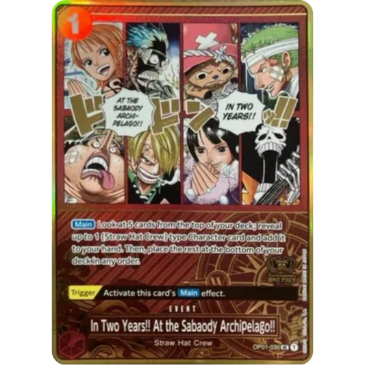 In Two Years!! At the Sabaody Archipelago!! (One Piece Japanese Version 2nd Anniversary Set) (OP01-030) - One Piece Promotion Cards Foil