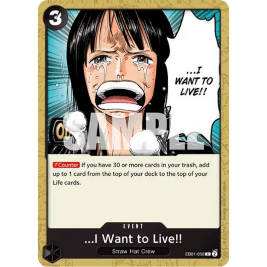 ...I Want to Live!! (EB01-050) - Extra Booster: Memorial Collection