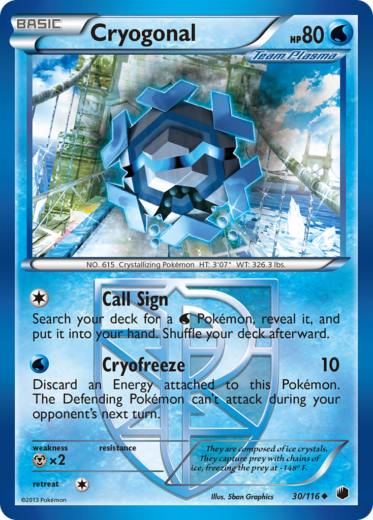 Cryogonal (Team Plasma) 030/116  Plasma Freeze - Uncommon