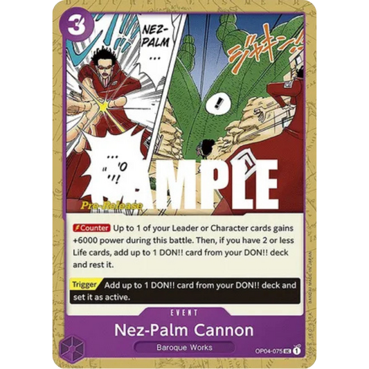 Nez-Palm Cannon (OP04-075) - Kingdoms of Intrigue Pre-Release Cards