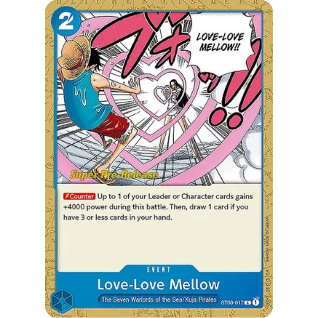Love-Love Mellow (ST03-017) - Super Pre-Release Starter Deck 3: The Seven Warlords of the Sea