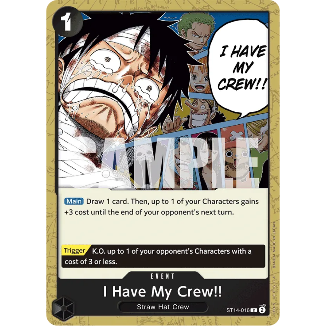 I Have My Crew!! (ST14-016) - Starter Deck 14: 3D2Y