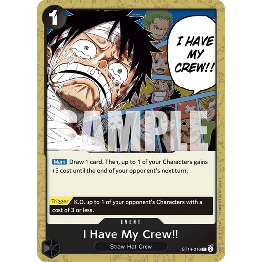 I Have My Crew!! (ST14-016) - Starter Deck 14: 3D2Y