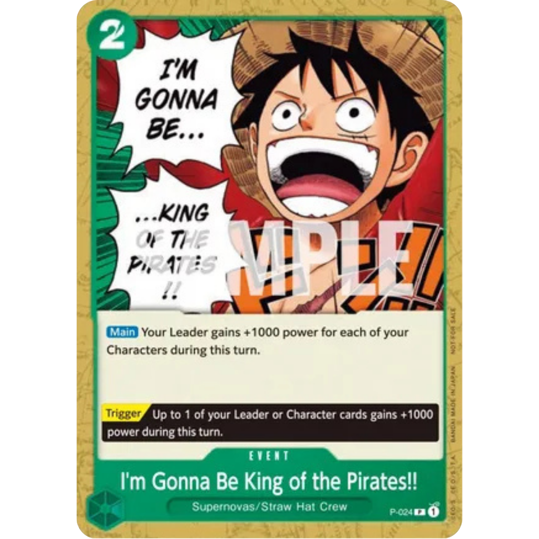 I'm Gonna Be King of the Pirates!! (P-024) - One Piece Promotion Cards