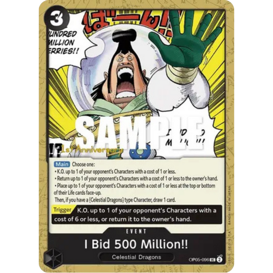 I Bid 500 Million!! (OP05-096) - Awakening of the New Era: 1st Anniversary Tournament Cards