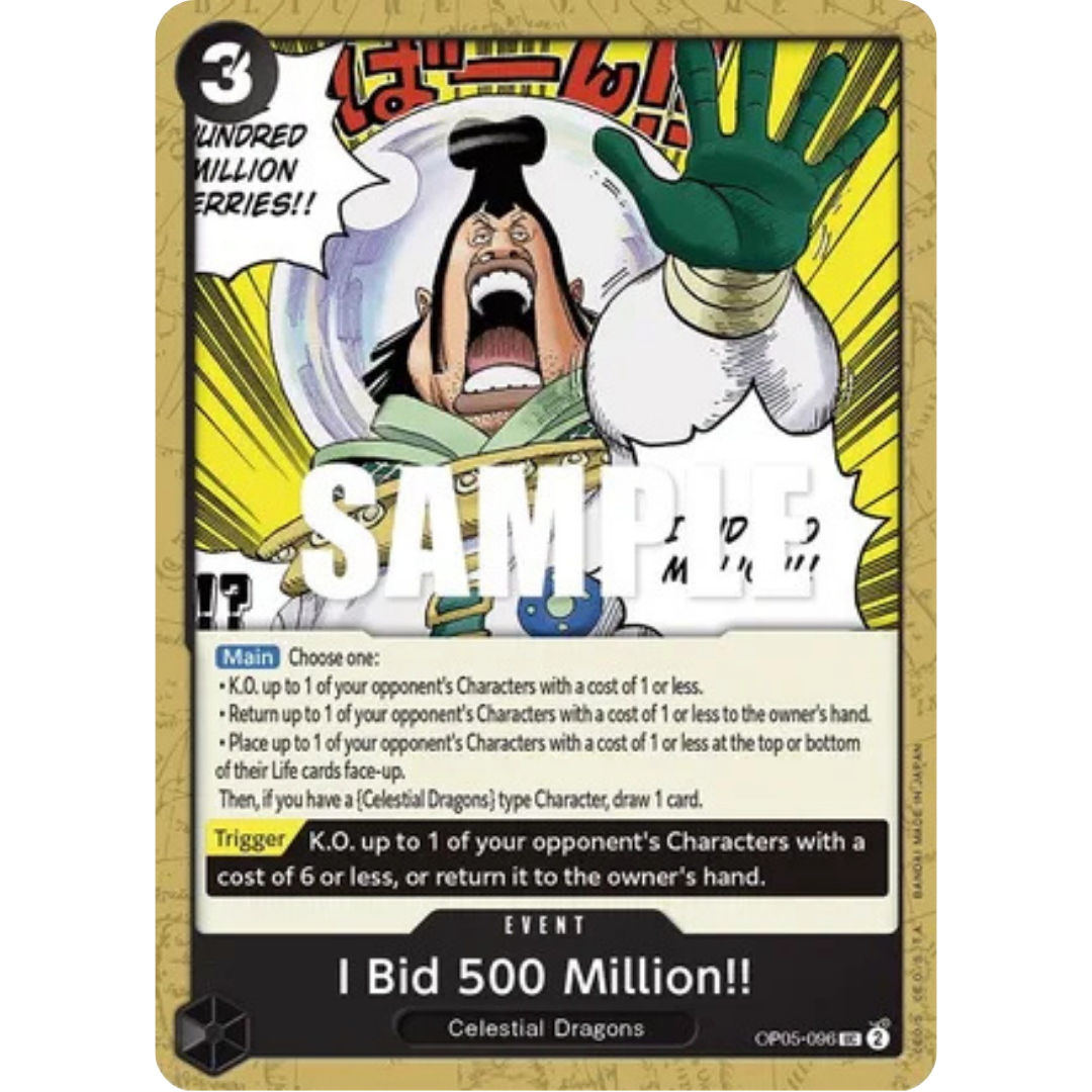 I Bid 500 Million!! (OP05-096) - Awakening of the New Era