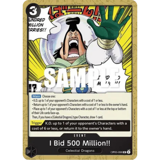 I Bid 500 Million!! (OP05-096) - Awakening of the New Era
