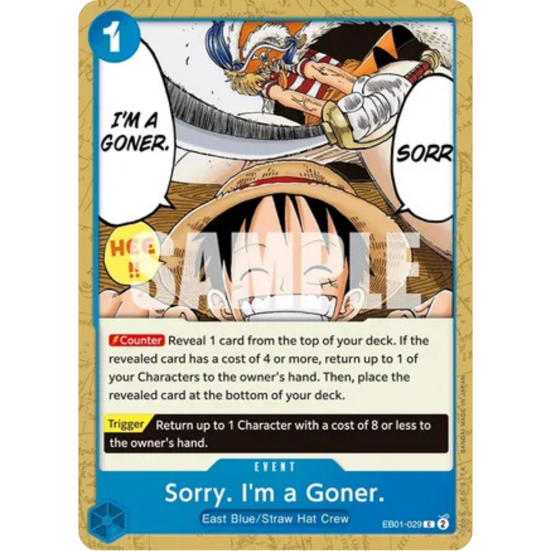 Sorry. I'm a Goner. (EB01-029) - Extra Booster: Memorial Collection