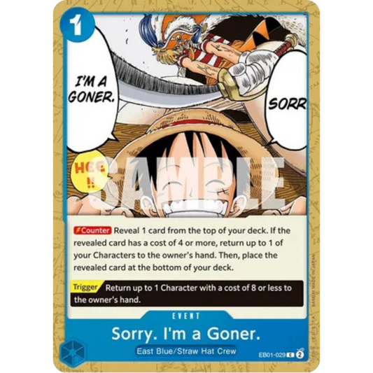 Sorry. I'm a Goner. (EB01-029) - Extra Booster: Memorial Collection