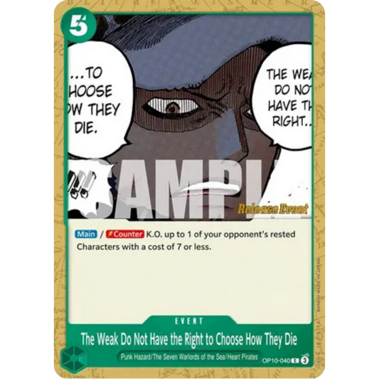 The Weak Do Not Have the Right to Choose How They Die (OP10-040) - Royal Blood Release Event Cards