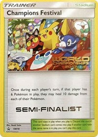 Champions Festival - SM78 (World Championships 2017) [Semi-Finalist]  SM Promos - Promo