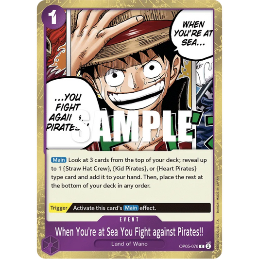When You're at Sea You Fight against Pirates!! (OP05-076) - Starter Deck 18: PURPLE Monkey.D.Luffy