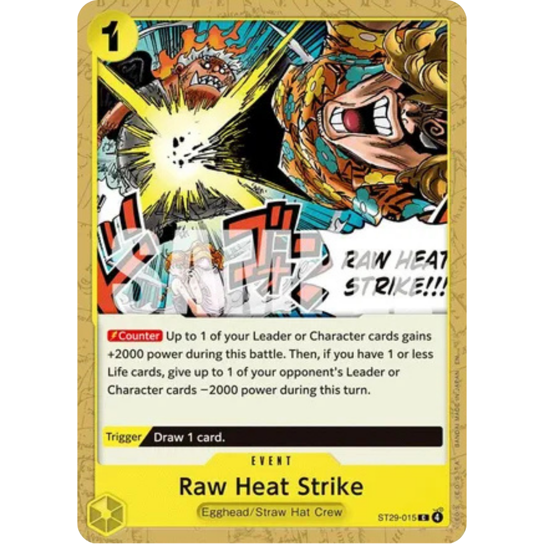Raw Heat Strike (ST29-015) - Starter Deck 29: Egghead
