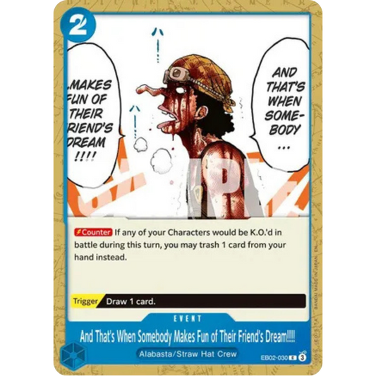 And That's When Somebody Makes Fun of Their Friend's Dream!!!! (EB02-030) - Extra Booster: Anime 25th Collection
