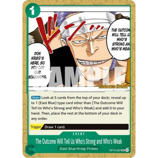 The Outcome Will Tell Us Who's Strong and Who's Weak (OP15-037) - Adventure on Kami's Island Release Event Cards