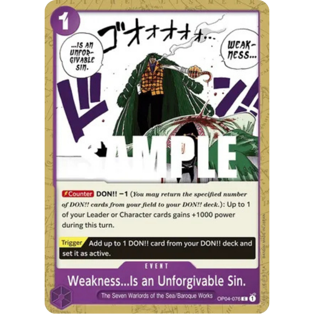 Weakness...Is an Unforgivable Sin. (OP04-076) - Kingdoms of Intrigue