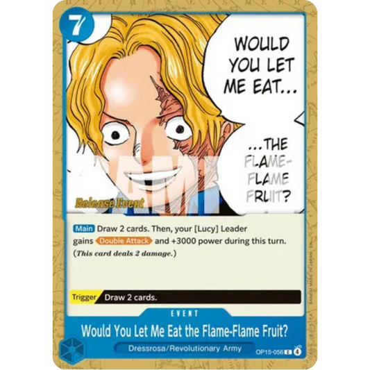 Would You Let Me Eat the Flame-Flame Fruit? (OP15-056) - Adventure on Kami's Island Release Event Cards